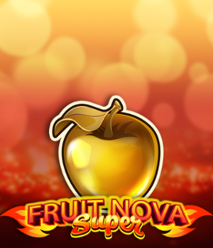 Fruit Super Nova 30