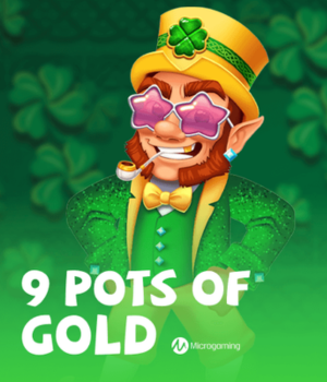 9 Pots of Gold