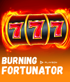 Burning Fortunator