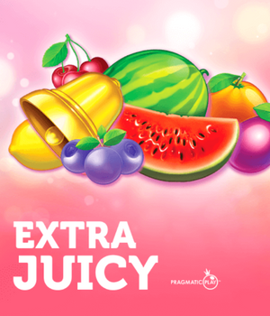 Extra Juicy