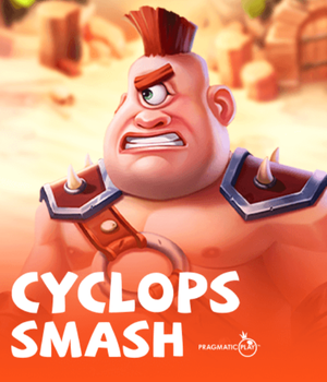 Cyclops Smash